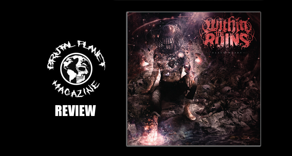 within-the-ruins_black-heart_review