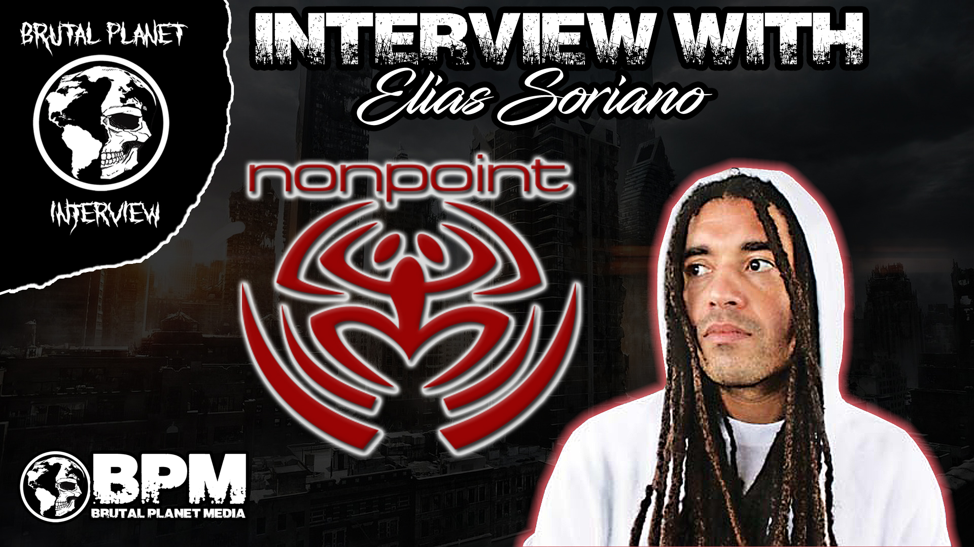 Interview Elias Soriano of Nonpoint BPM